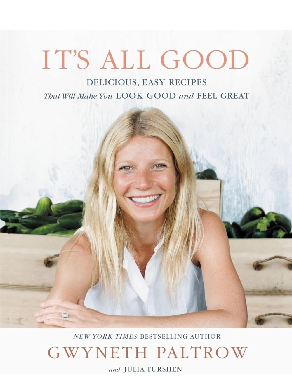It's All Good by Gwyneth Paltrow - Hardcover Cookbook